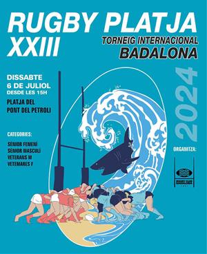 XXIII Torneig de rugbi platja de Badalona. Eix