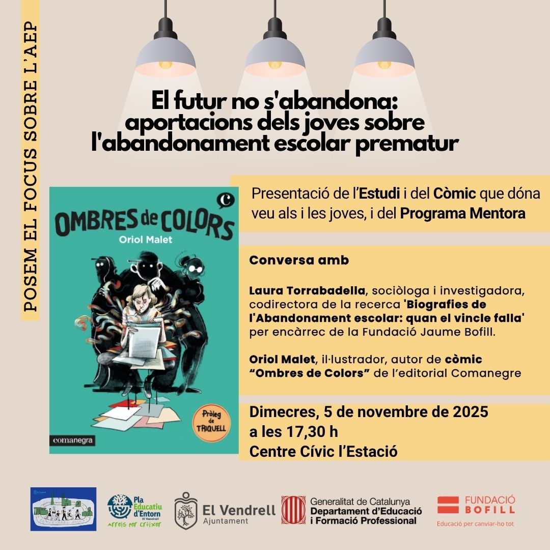 El futur no s’abandona: aportacions dels joves sobre l’abandonament escolar prematur (AEP)