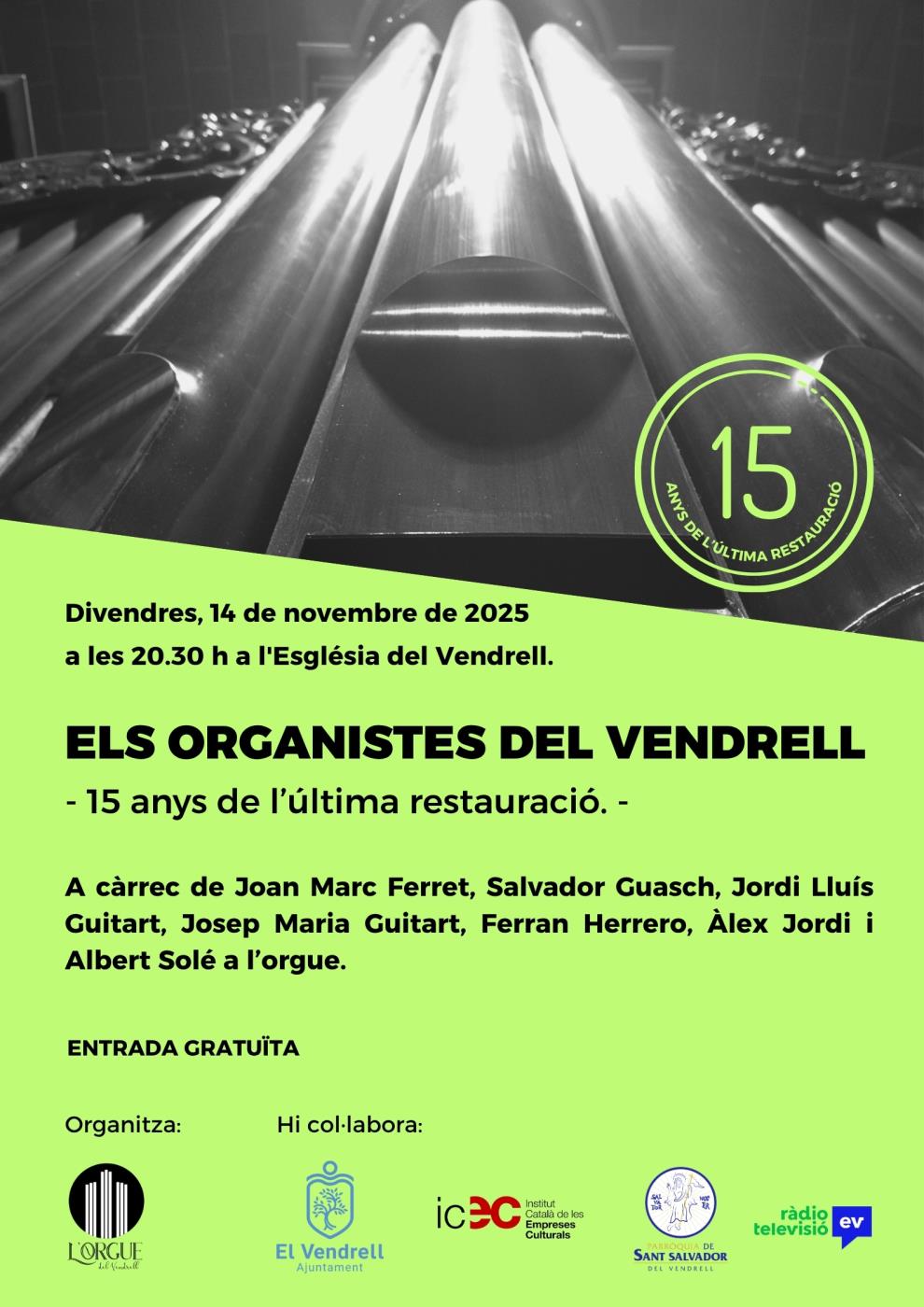 Els organistes del Vendrell – 15 anys de l’última restauració-