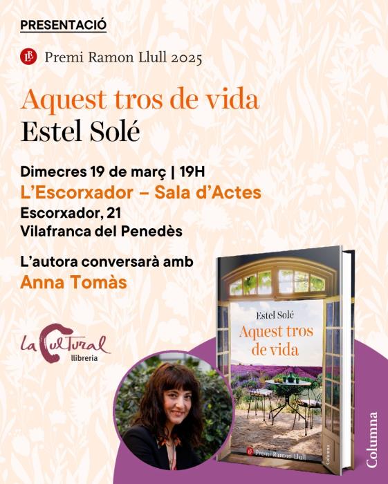 Estel Solé presenta la novel·la 'Aquest tros de vida'