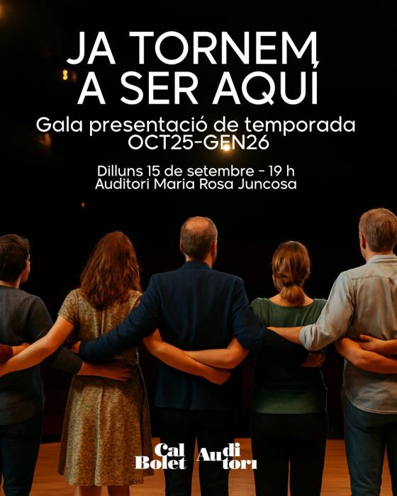 Gala de presentació de la nova temporada d’espectacles professionals de Cal Bolet i l’Auditori
