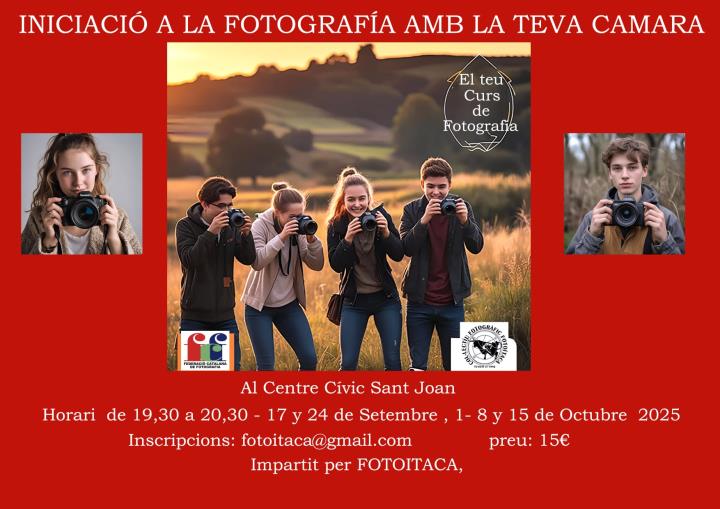 Iniciació a la fotografia amb la teva càmera