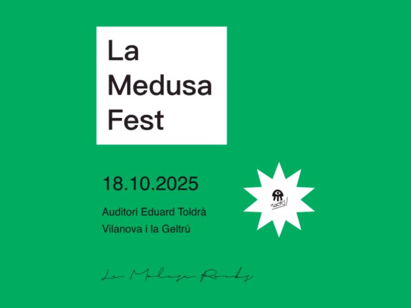La Medusa Fest 2025: BONS NOIS / DERBI JUNIOR / ESTRUÇ / JOIA / LOS SARA FONTÁN / OKDW