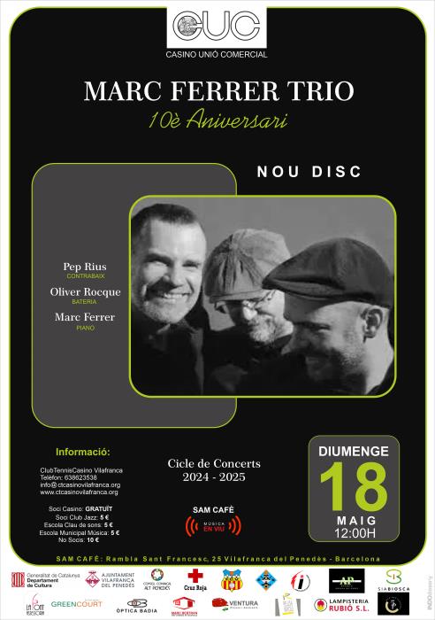 Marc Ferrer Trio presenta un disc conmemoratiu del 10è aniversari