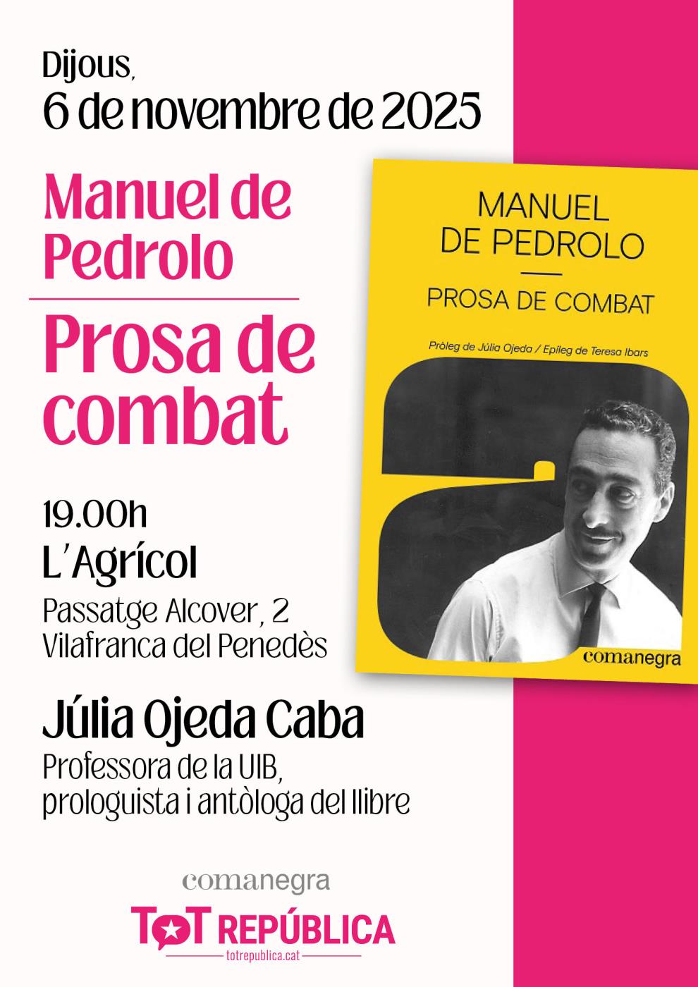 Presentació del llibre Prosa de combat, recull dels millors articles polítics de Manuel de Pedrolo