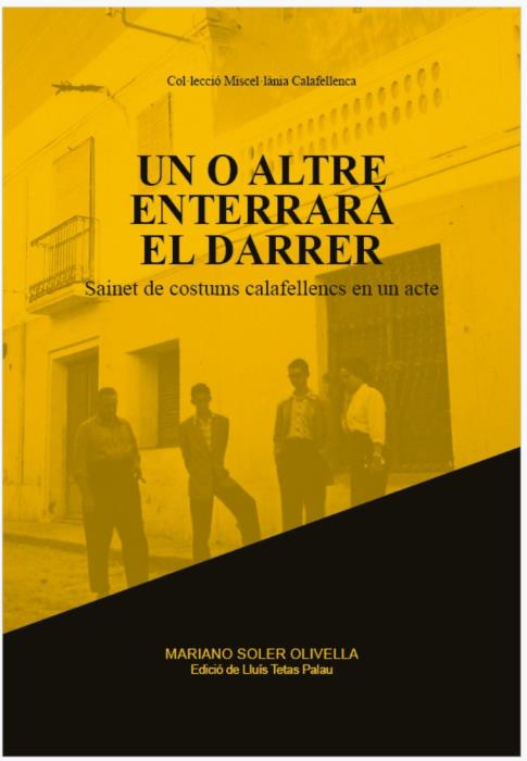 Un o altre enterrarà el darrer
