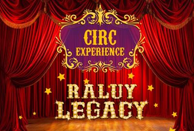 CASAL RALUY LEGACY CIRC EXPERIENCE.