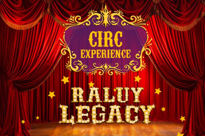 CASAL RALUY LEGACY CIRC EXPERIENCE.
