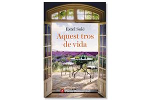 Coberta de 'Aquest tros de vida' d'Estel Solé. Eix