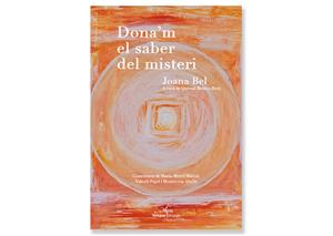 Coberta de 'Dona'm el saber del misteri', de Joana Bel. Eix