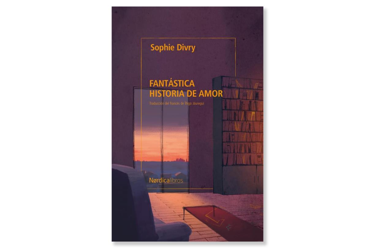 Coberta de 'Fantástica historia de amor' de  Sophie Divry. Eix