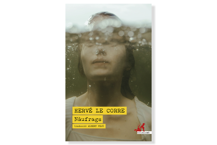 Coberta de 'Nàufrags' de Hervé Le Corre. Eix