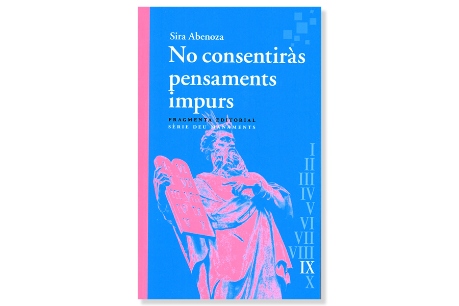 Coberta de 'No consentiràs pensaments impurs' de Sira Abenoza . Eix