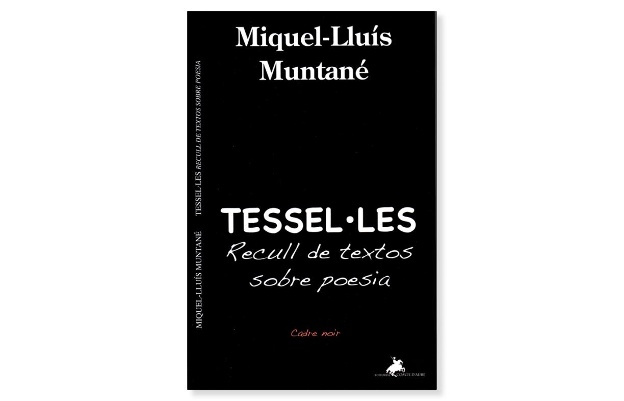 Coberta de 'Tessel·les', de Miquel-Lluís Muntané. Eix