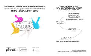 GLOPS Biennal d’Art Jove fa de Vilafranca del Penedès l’epicentre de les arts visuals de Catalunya. EIX
