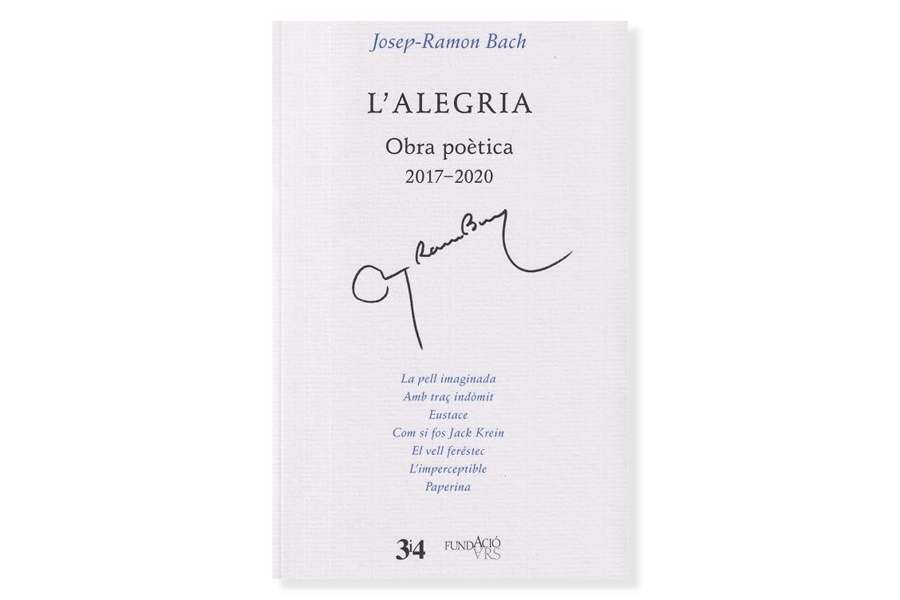 L’alegria. Obra poètica 2017-2020. Eix