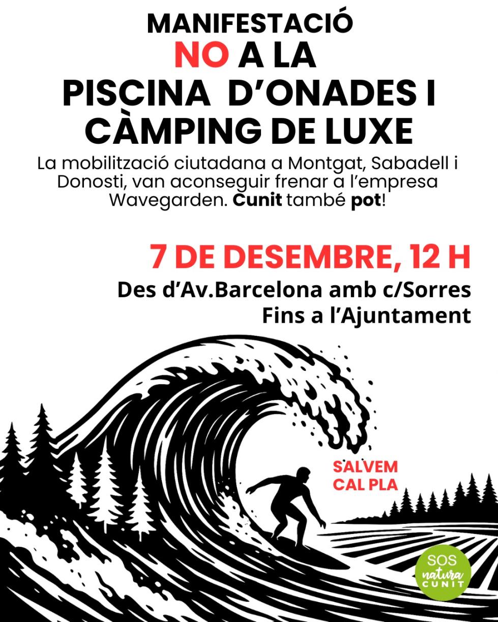 Mobilització ciutadana a Cunit contra el projecte de piscina d’onades i càmping de luxe. EIX