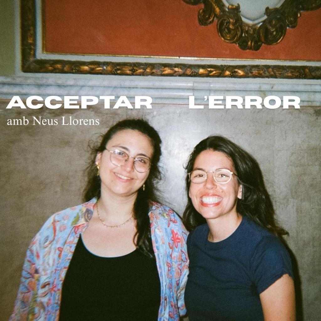Neus Llorens i Marina Prados.