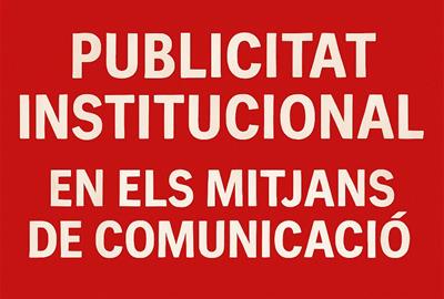 Publicitat institucional ens els mitjans de comunicació de Catalunya. Eix
