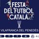 15a+Festa+del+Futbol+Catal%c3%a0