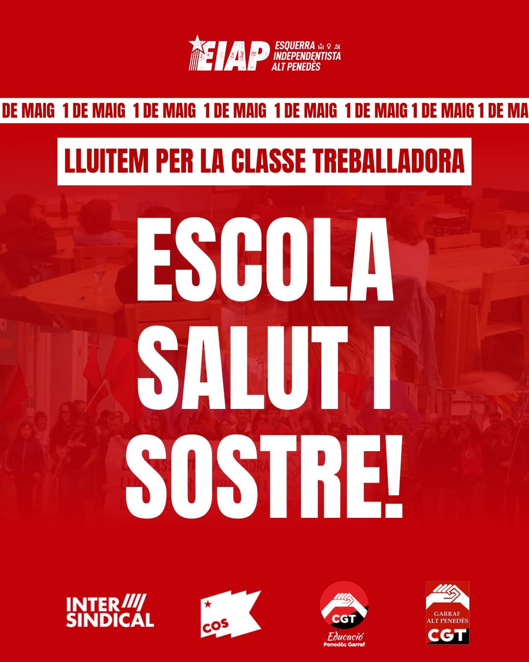 1r de Maig en defensa dels drets de la classe treballadora