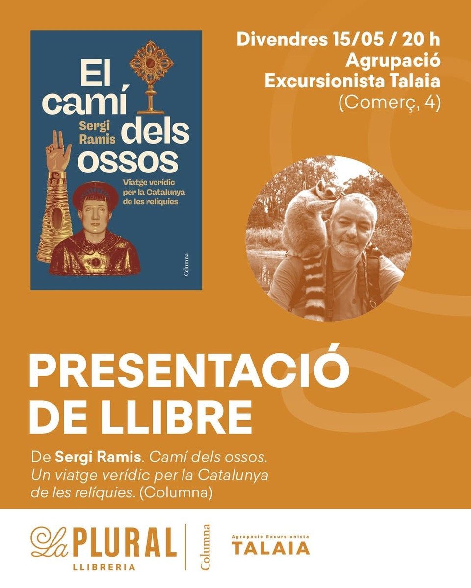 Camí dels ossos. Un viatge verídic per la Catalunya de les relíquies