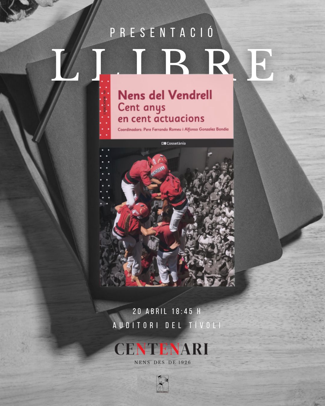 Nens del Vendrell: cent anys en cent actuacions