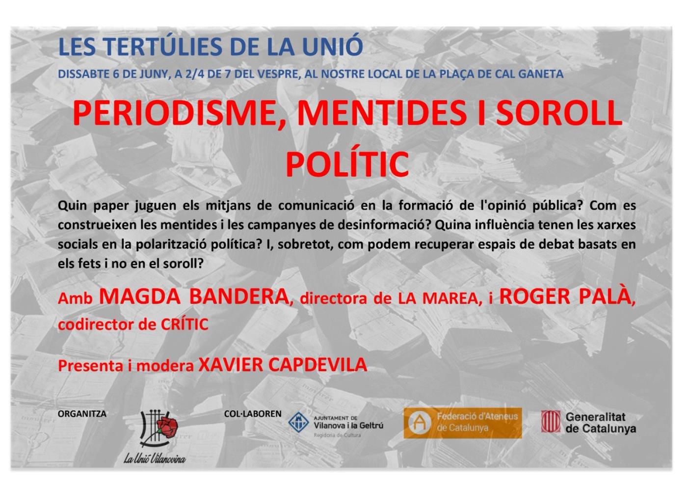 Periodisme, mentides i soroll polític