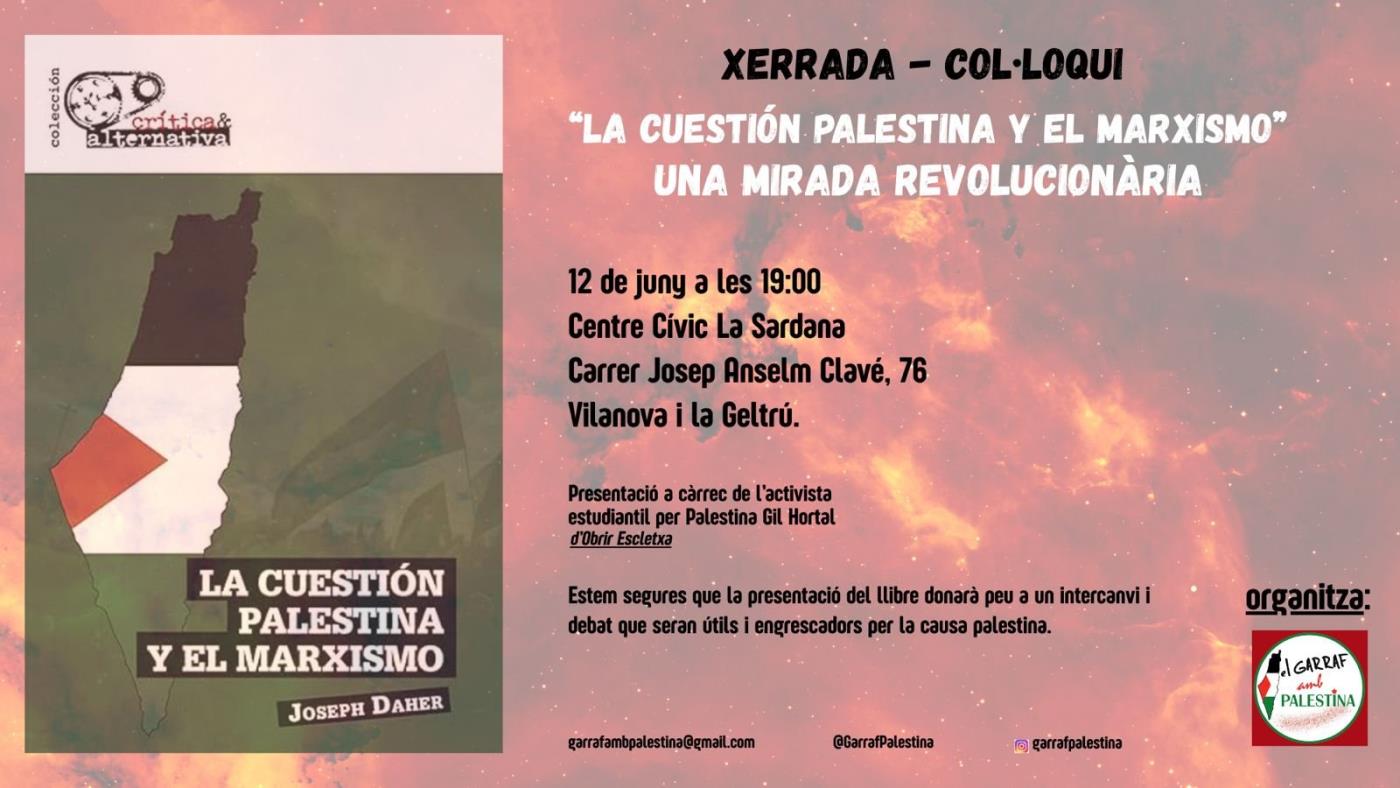 Presentació del llibre: “La cuestión Palestina y el Marxismo: una mirada revolucionària”