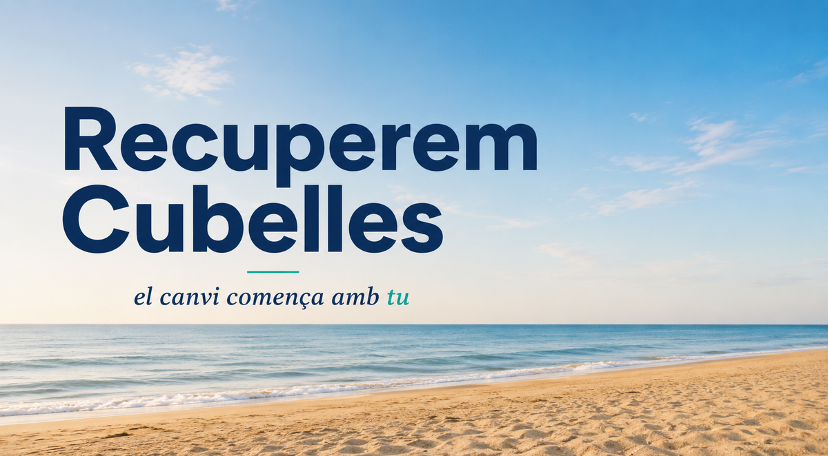 Campanya 'Recuperem Cubelles'. Eix