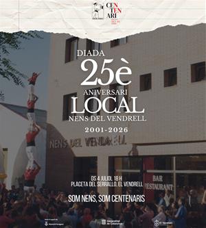 Cartell de la diada del 25è aniversari del local dels Nens del Vendrell. Eix