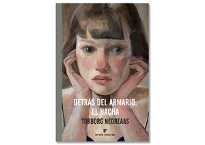 Coberta de 'Detras del armario el hacha' de Torborg Nedreas. Eix