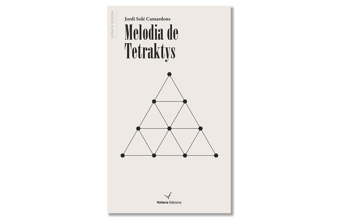 Coberta de 'La melodia de Tetraktys', de Jordi Solé Carmardons. Eix