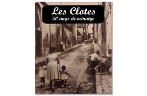 Coberta de 'Les Clotes, 50 anys de veïnatge'. Eix