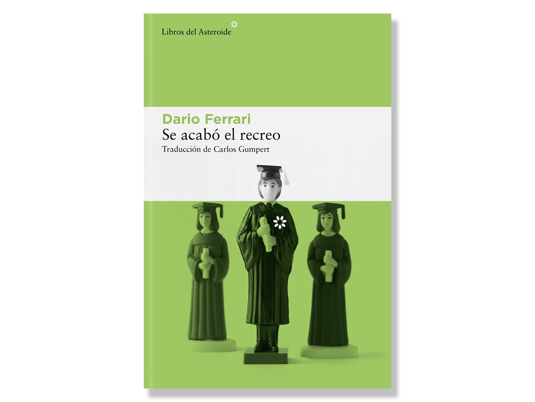 Coberta de 'Se acabó el recreo' de Dario Ferrari. Eix