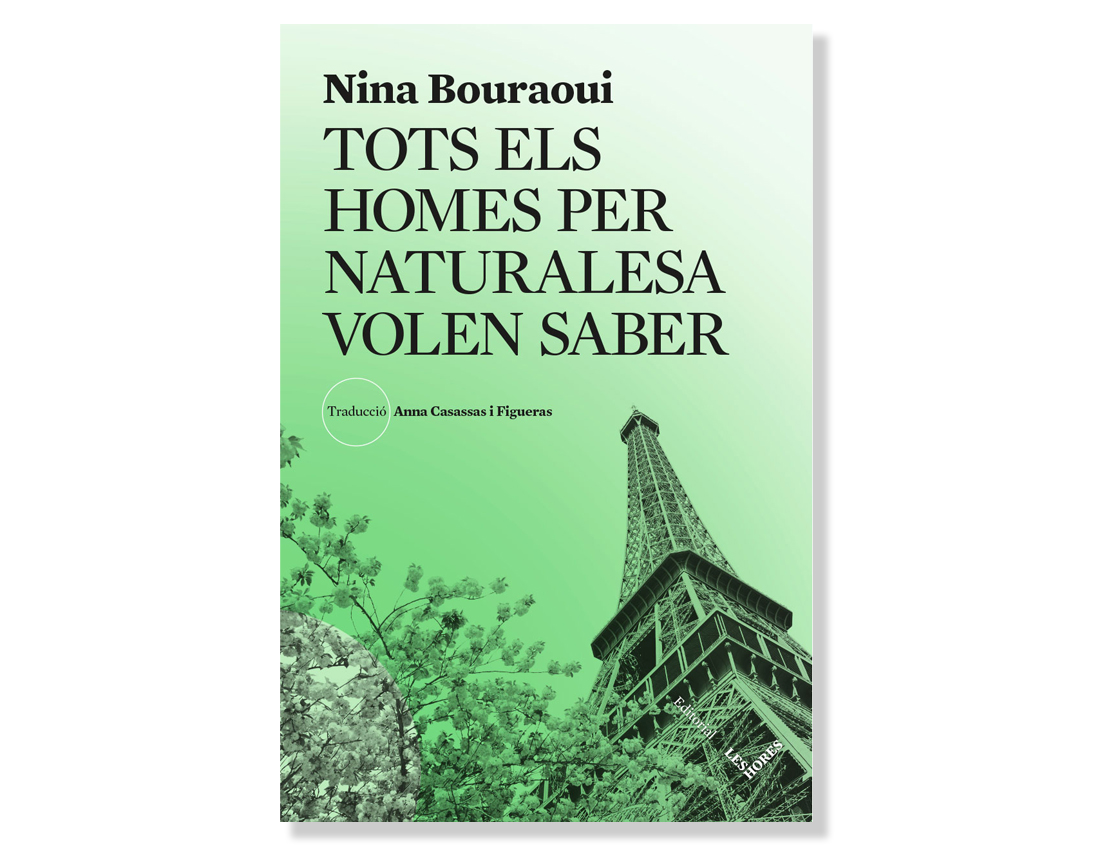 Coberta de 'Tots els homes per naturalesa volen saber' de Nina Bouraoui. Eix