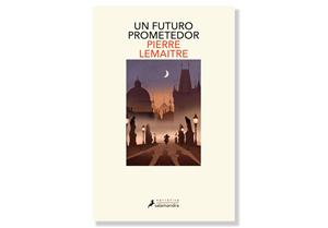 Coberta de 'Un futuro prometedo' de Pierre Lemaître. Eix