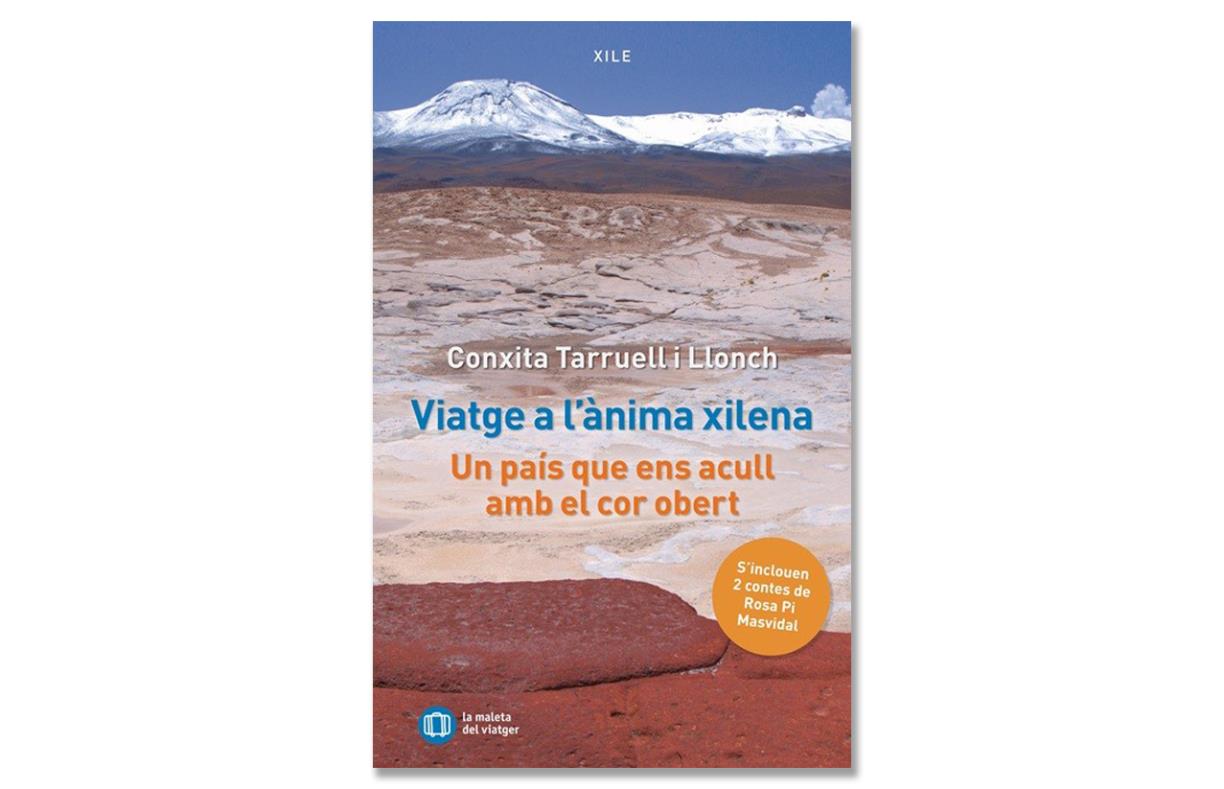 Coberta de 'Viatge a l’ànima xilena' de Conxita Tarruell i Llonch. Eix
