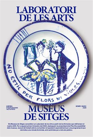 Els Museus de Sitges consoliden el Laboratori de les Arts com a marc central de la seva programació cultural. Museus de Sitges