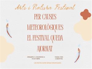 L’Arts i Natura Festival de la Masia d’en Cabanyes s’ajorna per la previsió meteorològica. EIX