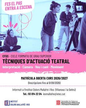 L’Institut Dolors Mallafrè manté oberta fins al 8 de setembre la matrícula del Grau Superior de Tècniques d’Actuació Teatral. EIX