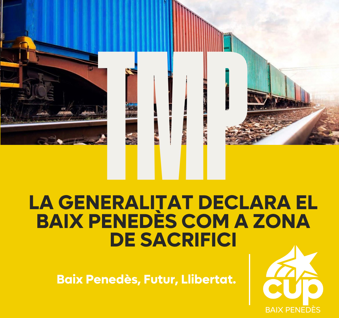 No a la Terminal de Mercaderies del Penedès a l'Arboç. Eix