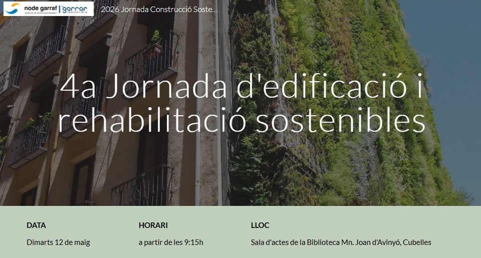 Node Garraf 4a jornada d'edificació i rehabilitació sostenibles. Eix