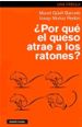 Portada del llibre Per què el formatge atrau els ratolins? Portada del llibre Per què el formatge atrau els ratolins?
