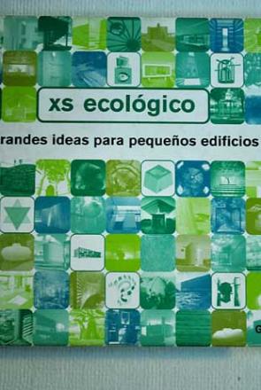 Portada del llibre XS: grandes ideas para pequeños edificios