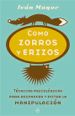 Portada del llibre Como zorros y erizos