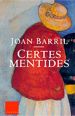 Portada del llibre Certes mentides. Una petita tragèdia