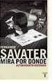 Portada del llibre Mira por dónde: Autobiografia razonada