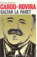 Portada del llibre Saltar la paret. Biografia de Josep-Lluís Carod-Rovira