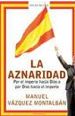 Portada del llibre La aznaridad: Por el imperio hacia Dios o por Dios hacia el imperio